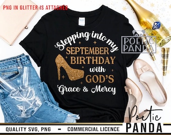 September Birthday With Gods Grace and Mercy SVG PNG, Birthday Queen Svg, Stepping Into Svg, Virgo Svg, Queen Born In September Svg