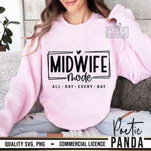 Midwife SVG PNG, Midwife Shirt Svg, Midwife Gift Svg, Pregnancy Support Svg, Childbirth Helper Svg, Nicu Nurse Svg, Delivery Birth Worker