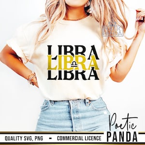 Libra SVG PNG, Libra Shirt Svg, Libra Zodiac Sign Svg, September Birthday Svg, Libra Shirt Png Design, Libra Cut File, Libra Svg Cricut
