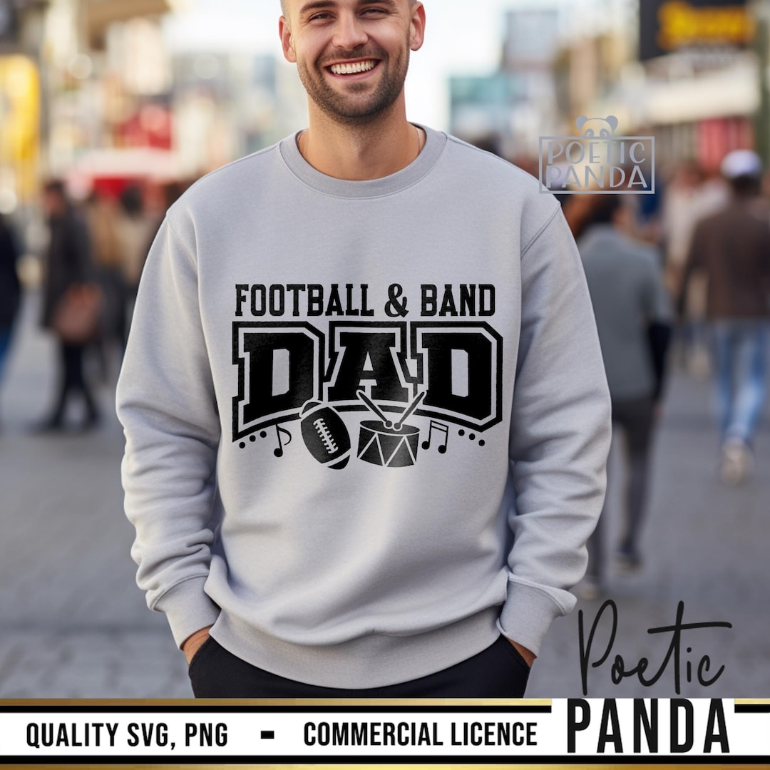 Football and Band Dad SVG PNG, Marching Band Dad Svg, Band Dad Svg ...