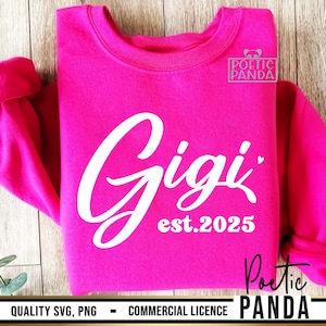 Gigi est 2025 SVG PNG, Gigi-Svg-Dateien, Nana SVG-Datei, Gesegnetes SVG-Datei, Großeltern-Svg-Datei, Gesegnetes Gigi-Svg-Dateien, Cricut, Mimi,