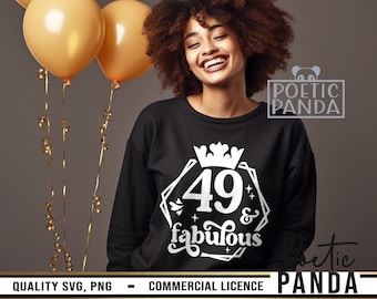 49 And Fabulous SVG PNG, Birthday Queen Svg, Birthday Shirt Svg, Hello 49 Svg, 49th Birthday PNG, 49th Birthday Svg, Chapter 49 Svg