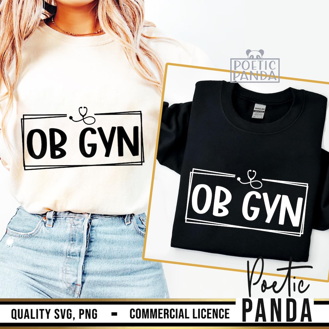 Ob Gyn SVG PNG, Obstetrician Gynecologist Squad Svg, Gynecologist Shirt ...