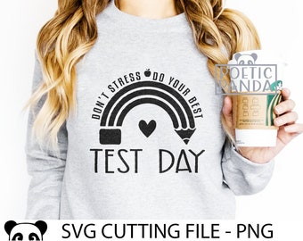 Test Day SVG PNG, School test day Svg, Teacher Testing Svg, Lets Do This Svg, Graduation Svg, Testing Testing 1 2 3, School Shirt Svg