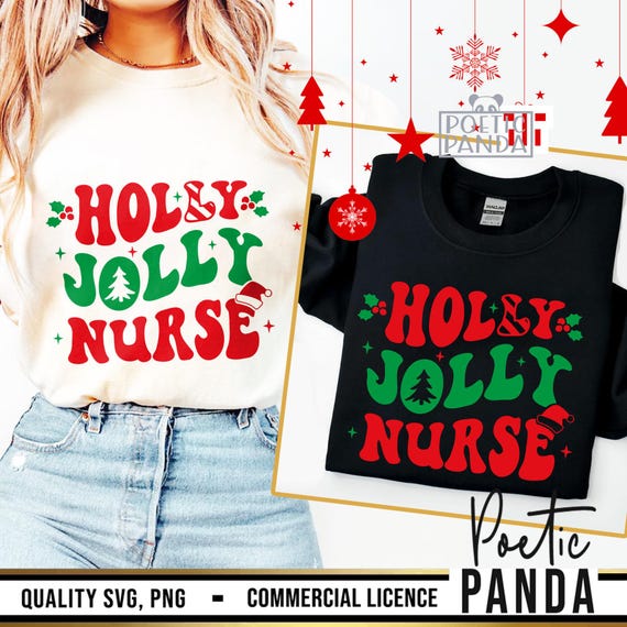 Holly Jolly Nurse SVG PNG, Nurse Christmas Shirt Svg, Merry Nurse Svg, Christmas Vibes Svg, Jolliest Bunch Svg, Cricut, Christmas Gift Svg