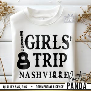 2026 Girls Trip Nashville SVG PNG, Nashville Shirts Svg, Girls Trip Svg, Nashville Trip Svg, Nash Bash Svg, Girls Weekend Svg, Lets Go Girls image 6
