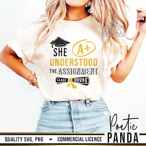 2025 Girl Woman Graduation Shirt 2025 She Understood The Assignment SVG PNG,  Graduation 2025 Svg, 2025 Graduate Svg, Class Of 2025 Svg