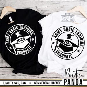 2026 Army Basic Training SVG PNG, Army Svg, Army Graduate Shirt Svg, Cut File, Class 2026 Svg, Army Graduation Shirt Svg