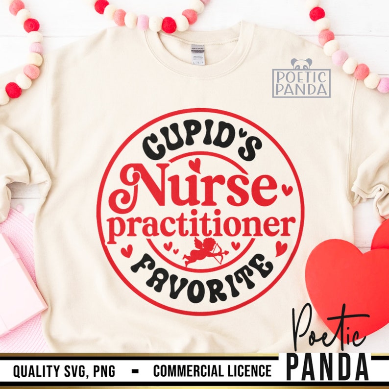 Cupids Favorite Nurse Practitioner SVG PNG, Valentines Day Svg, Nurse ...