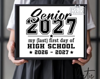Letrero imprimible del primer día del último año de secundaria en formato PNG, accesorio digital para fotos del último primer día de secundaria, Clase de 2027, letrero del último año de secundaria