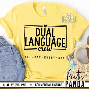 Dual Language Crew SVG PNG, Dual Language Teacher Shirt Svg, Gift To Dual Language Teacher Svg, Back To School Svg, Appreciation Svg