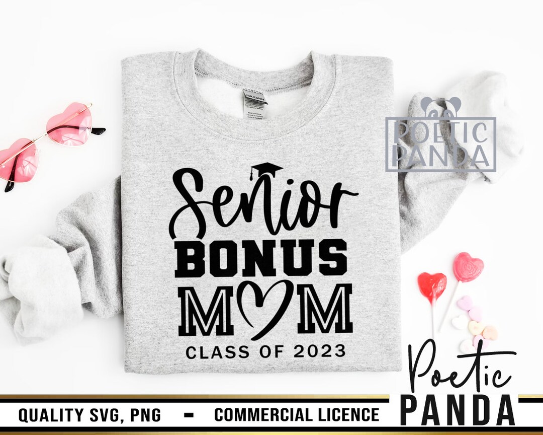 Senior Bonus Mom SVG PNG College Svg Cricut Svg School Svg Etsy