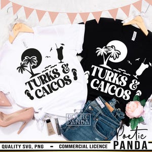 2025 Turks And Caicos SVG PNG, Turks and Caicos Vacation Shirts Svg, Family Vacation To Turks and Caicos Svg, Trip To Turks and Caicos