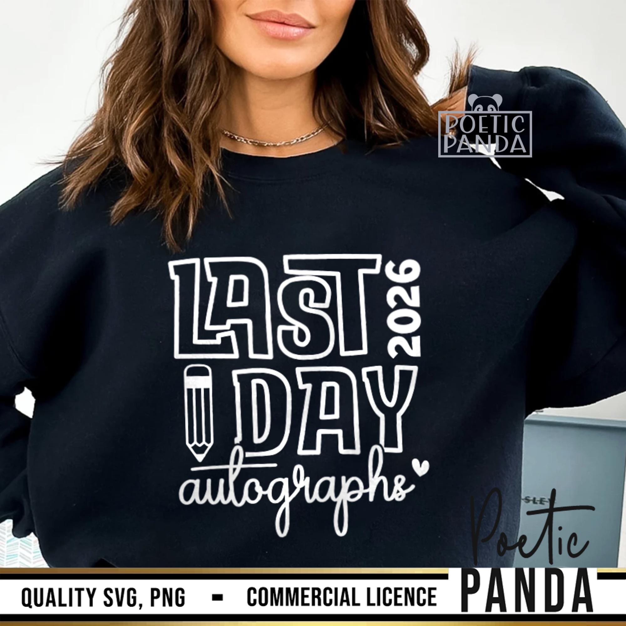 2026 Last Day Autographs SVG PNG, Autograph Shirt Svg, Last Day of ...