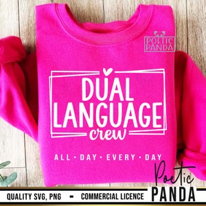 Dual Language Crew SVG PNG, Dual Language Teacher Shirt Svg, Gift To Dual Language Teacher Svg, Back To School Svg, Appreciation Svg