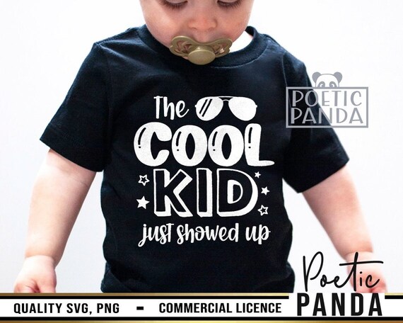 The Cool Kid Just Showed Up SVG PNG, Funny Toddler Svg For Shirts, Tiny Tornado, Admit It Life Would Be Boring Svg  Cool Kid Svg