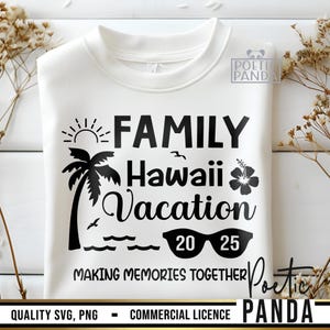 2025 Hawaii Familienurlaub SVG PNG, Hawaii Familien Kreuzfahrt Schwert, Hawaii Urlaub Hemden Schwert, Hawaii Hemd Böhmische, Hawaii Reise, Familien Reise Bündel