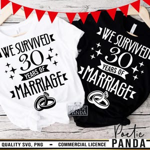 30e huwelijksverjaardag SVG PNG, we doen nog steeds Svg, 30e verjaardag voor hem en haar Shirts Svg, 30 jaar geleden getrouwd Svg, grappige Svg, Cricut Svg