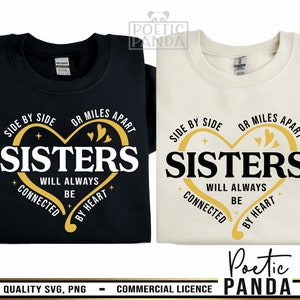 Schwestern SVG PNG, Geschenk für Schwester SVG, Schwestern Shirts, Schwestern für immer SVG, Side by Side Or Miles SVG, Schwesternschaft SVG, Schwestern svg Für Shirts