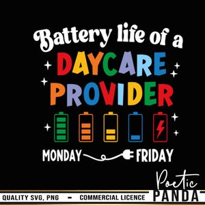 Battery Life Of Daycare Provider SVG PNG, Daycare Png, Back To School Svg, Daycare Provider Svg, Daycare Svg, Preschool, Childcare Provider