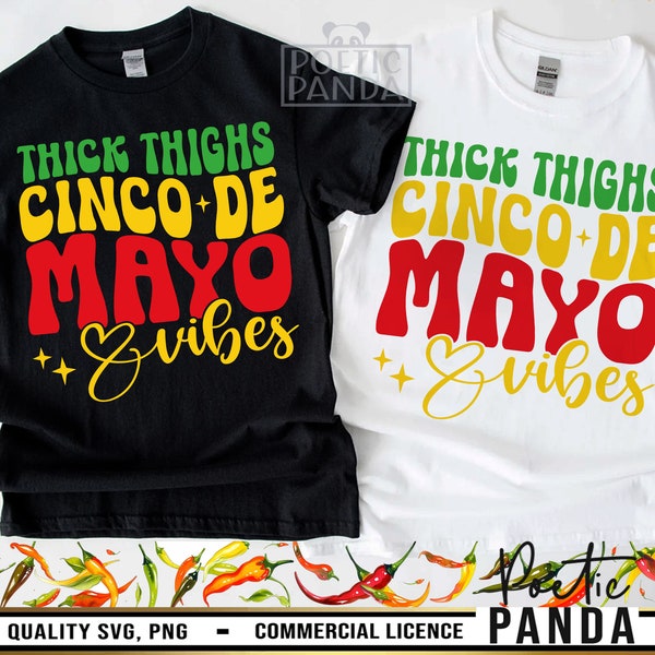 Thick Thighs Cinco De Mayo Vibes SVG PNG, Mexican Svg, Cinco De Mayo Svg  Women, Cinco De Mayo Svg, 5 De Mayo Svg, Cinco De Mayo Shirt Png