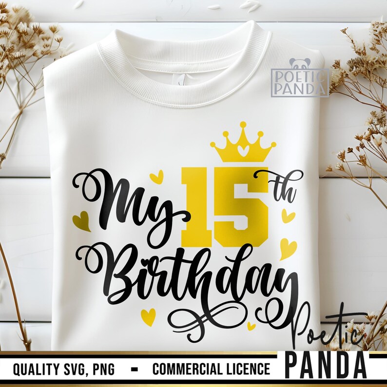 15th Birthday SVG PNG, 15th Birthday Shirt Svg, Cute 15th Birthday Gift Svg, Birthday Princess Svg, 15 Years Old Svg Girls, Mis Quince Svg image 7
