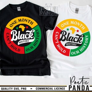 May include: Two t-shirts with a circular design featuring the words "One Month Can't Hold Our History" and "Black History" in a red, green, yellow, and black color scheme. The design also includes a stylized image of the continent of Africa.