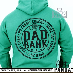 Bank Of Dad SVG PNG, Dad, Fathers Day Svg, Father's Day Gift Svg, Best Dad Svg, Birthday Gift For Dad Svg, Dad Quote Svg, Fatherhood Svg