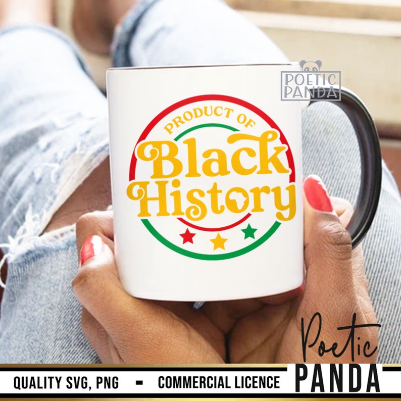 Product Of Black History SVG PNG, Black History Month Svg, Black History Svg, African American Svg, Juneteenth Svg, Black History Shirt Svg