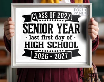 Letrero imprimible del primer día del último año de secundaria PNG, último primer día de secundaria, accesorio digital para fotos, Clase de 2027, Letrero del último año de secundaria