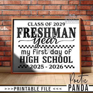 PRINTABLE SIGN Freshman Year 2029 PNG, First Day Of High School Sign, 1st Day Of Freshman Year Photo Prop, Freshman Digital Download Print
