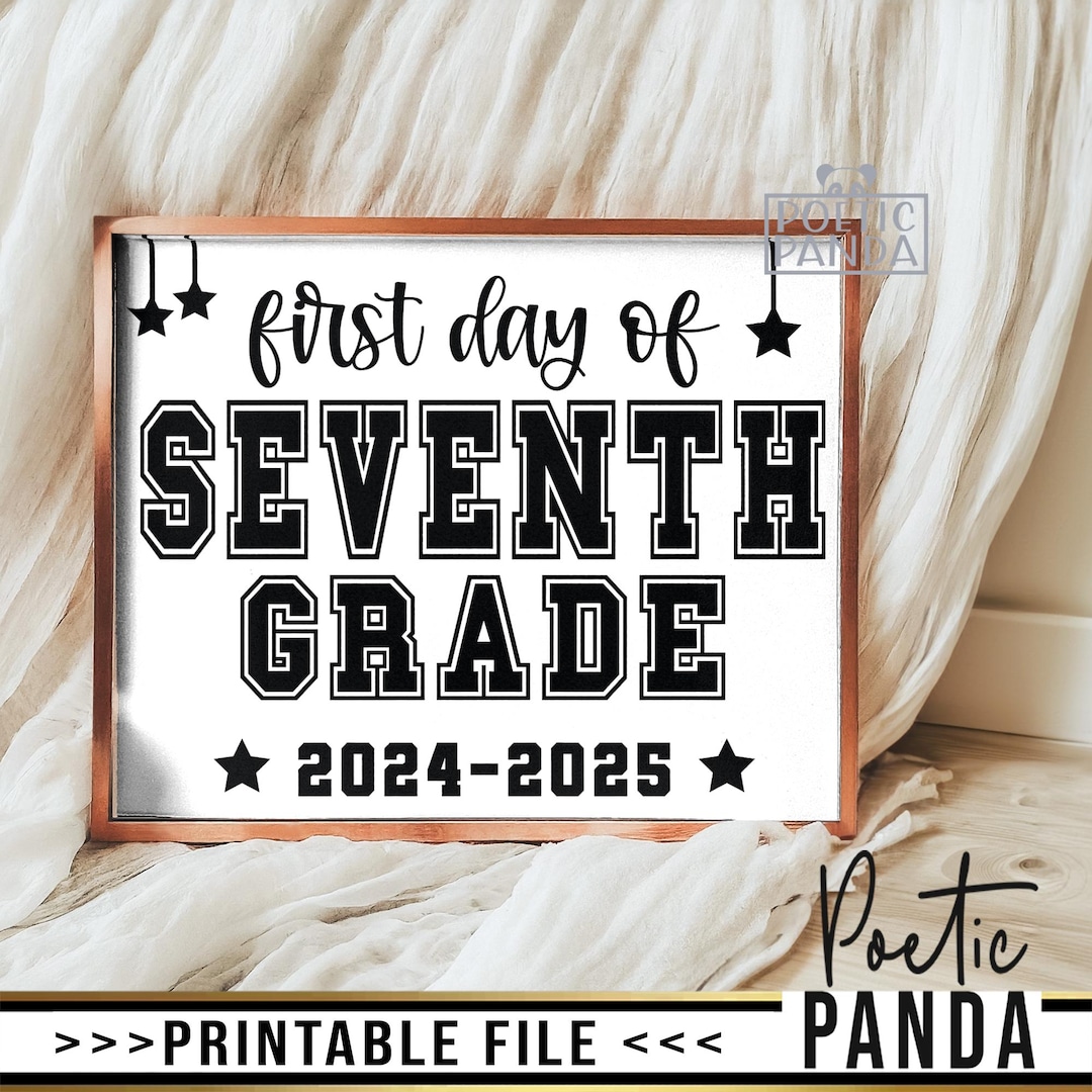 Printable First Day of 7th Grade Sign, 1st Day of Seventh Grade