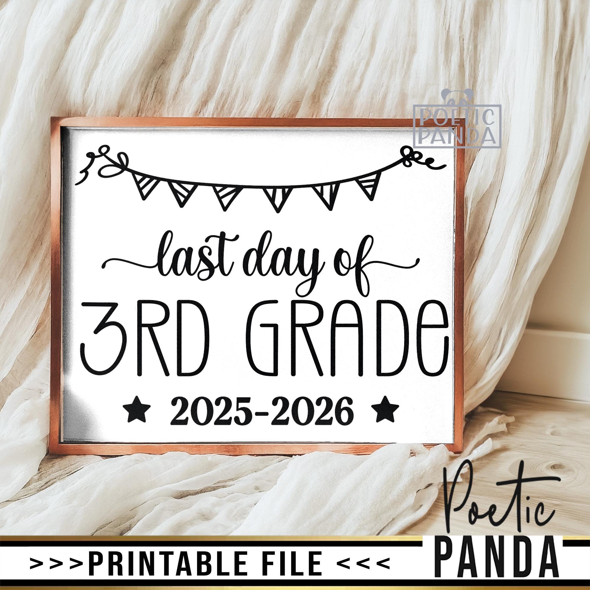 Printable Sign Last Day of 3rd Grade PNG, Last Day of School Sign, 3rd ...
