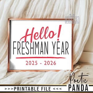 Printable Hello Freshman Year Sign, First Day Of High School Digital Sign, First Day Of Freshman Year Photo Proo, 1st Day of 9th Grade