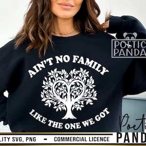 Family SVG PNG, Family Reunion Svg, Family Vacation Svg, Family Tree Svg, Ain't No Family Like The One We Got Svg, Family Shirts Svg