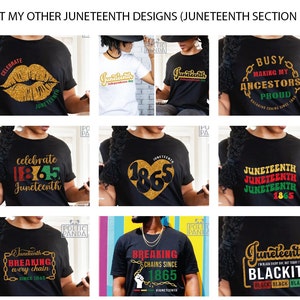 May include: A collage of nine t-shirt designs featuring various Juneteenth slogans and graphics. The designs include gold glitter accents, red, black, and green colors, and phrases like "Celebrate 1865 Juneteenth", "Breaking Chains Since 1865", and "Juneteenth Blackity".