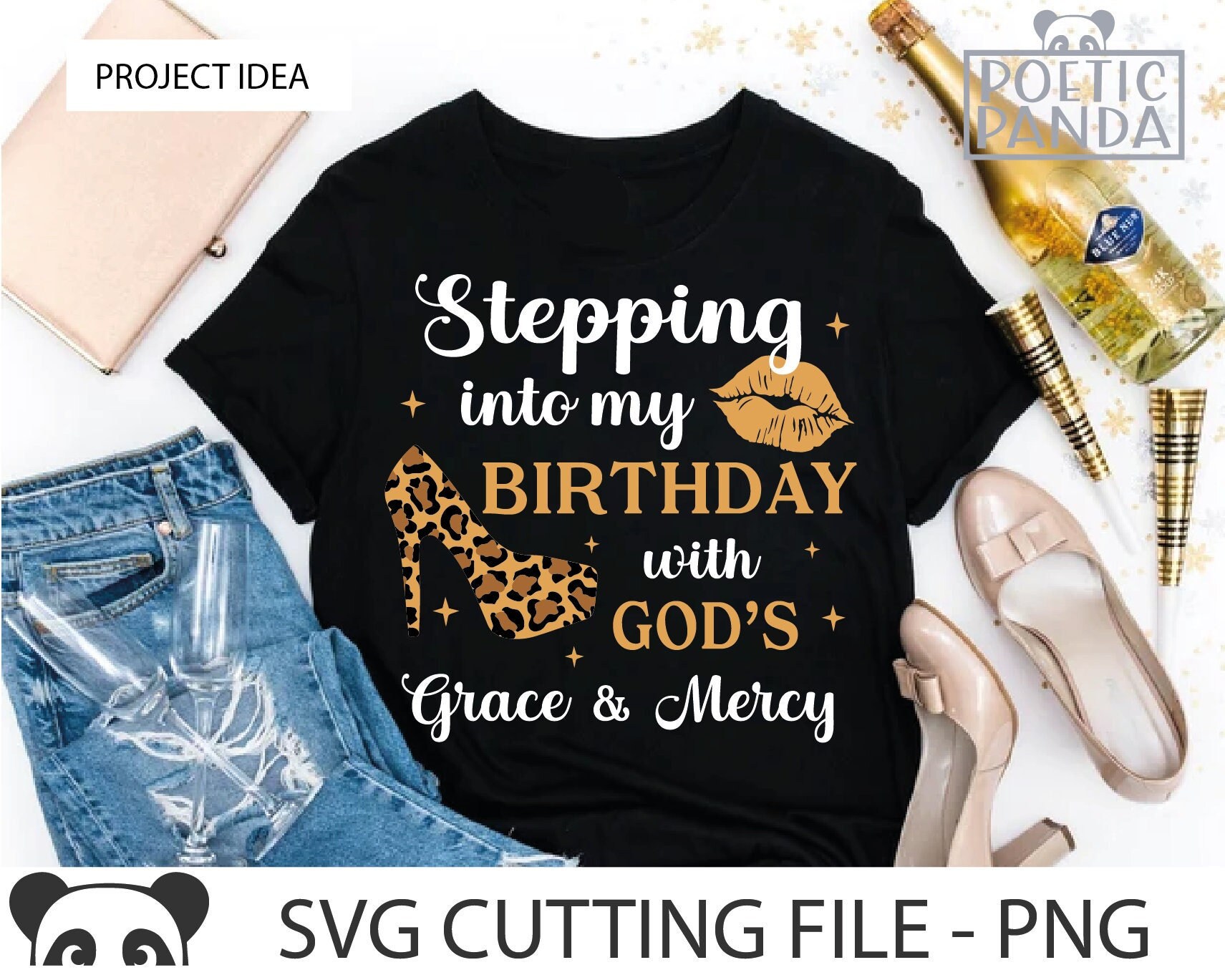 Birthday SVG PNG, Leopard Svg, Diva Svg, Birthday Queen Svg, Stepping Into My Birthday With Gods Grace And Mercy Svg, Birthday Shirt Svg