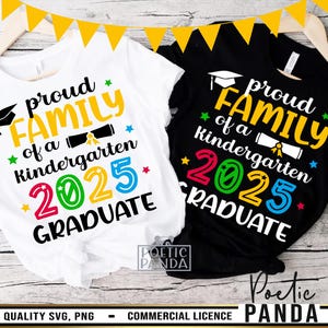 Proud Family of Kindergarten Graduate 2025 SVG PNG, Kindergarten Graduation Svg, Kinder Graduate 2025 Svg, Class Of 2025 Svg, Family Shirts