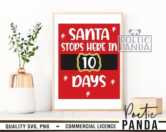 Advent Calendar SVG PNG, Days till Xmas svg, Christmas Countdown Printable, Santa Stop Here Svg, Kids Xmas Svg, Santa Cam Svg