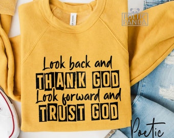 Thank God And Trust God SVG PNG, Religious Svg, Jesus Svg, Created With Purpose Svg, Christian Svg, Trust God Svg, Faith Over Fear Svg