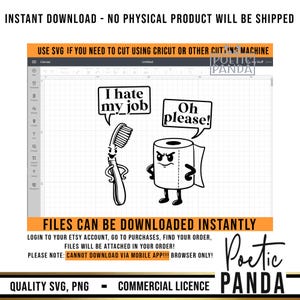 Puede incluir: Dise&ntilde;o digital en blanco y negro con un cepillo de dientes y un rollo de papel higi&eacute;nico con bocadillos. El cepillo de dientes dice "I hate my job", y el papel higi&eacute;nico responde "Oh please!" Archivos SVG y PNG.