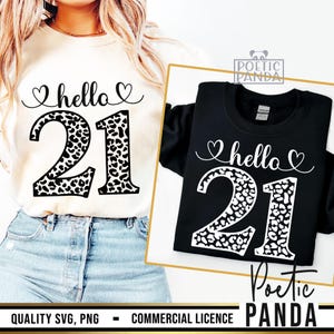 Olá 21 SVG PNG, Aniversário de 21 anos SVG, 21 e Fabuloso SVG, Olá Vinte e Um SVG, Camiseta de Aniversário de 21 anos SVG, 21 anos de idade SVG, Aniversariante SVG