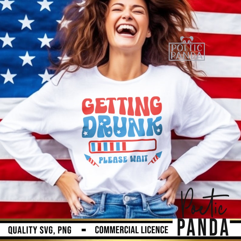 Getting Drunk 4th July SVG PNG, 4th Of July Svg, Drinking 4th Of July Shirt Svg, Funny 4th Of July Svg, Patriotic Svg, Fourth Of July Svg