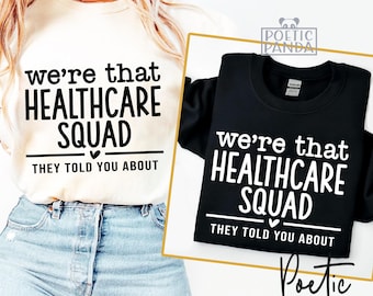 We’re That Healthcare Squad SVG, Funny Medical Staff Team Design for Cricut, Health Care Aide Svg, Cna Svg, Hospital Squad Svg