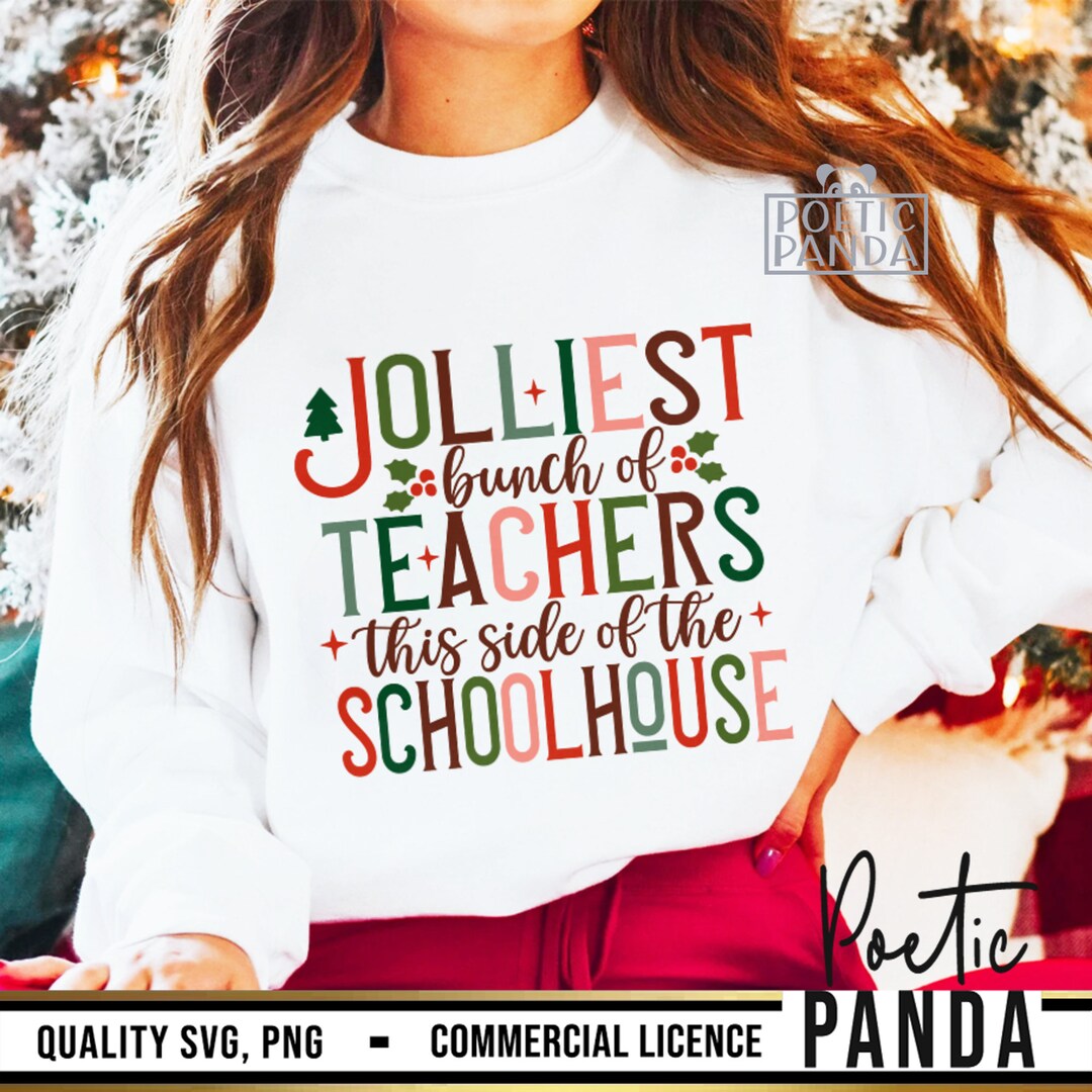 Jolliest Bunch of Teachers SVG PNG, Funny Christmas Svg, Jolliest Bunch ...