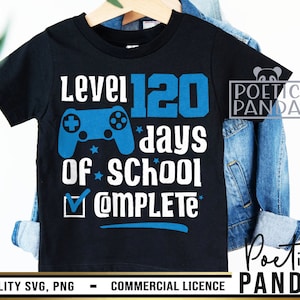120 dagen school SVG PNG, 120e dag Svg meisjes, school Svg, jongen 120 dagen shirt Svg, 120 dagen school leraar Shirt Svg