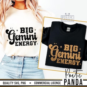 Big Gemini Energy SVG PNG, Gemini Zodiac Sign Svg, Gemini Shirt Svg,  May June Birthday Svg, Sassy Gemini Png Design For Shirts