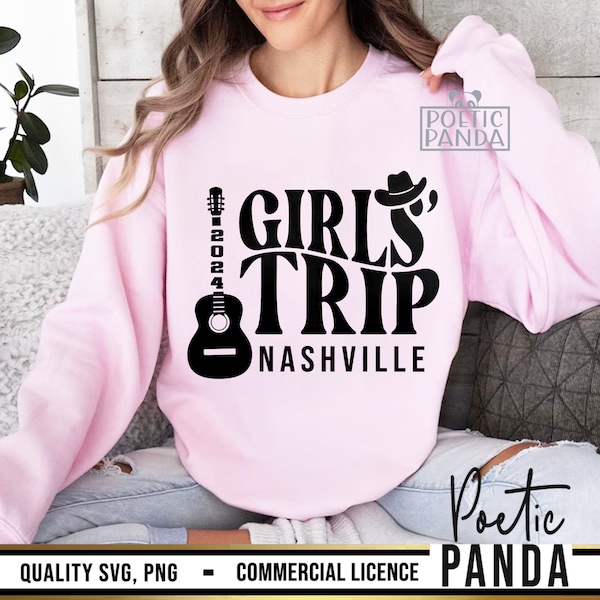 Girls Trip Nashville SVG PNG, Girls Trip Svg, Nashville Trip Shirt, Nashville Svg, Girls Weekend Svg, 2024 Svg, Nash Bash Svg, Tennessee Svg