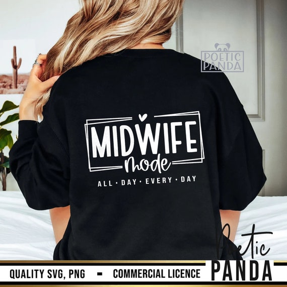 Midwife SVG PNG, Midwife Shirt Svg, Midwife Gift Svg, Pregnancy Support Svg, Childbirth Helper Svg, Nicu Nurse Svg, Delivery Birth Worker
