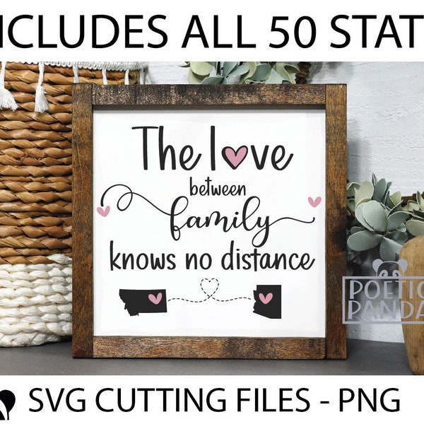 The love between family knows no distance svg, US states svg, Sister gift svg, Sibling Christmas gift svg, Custom Family Christmas gift PNG